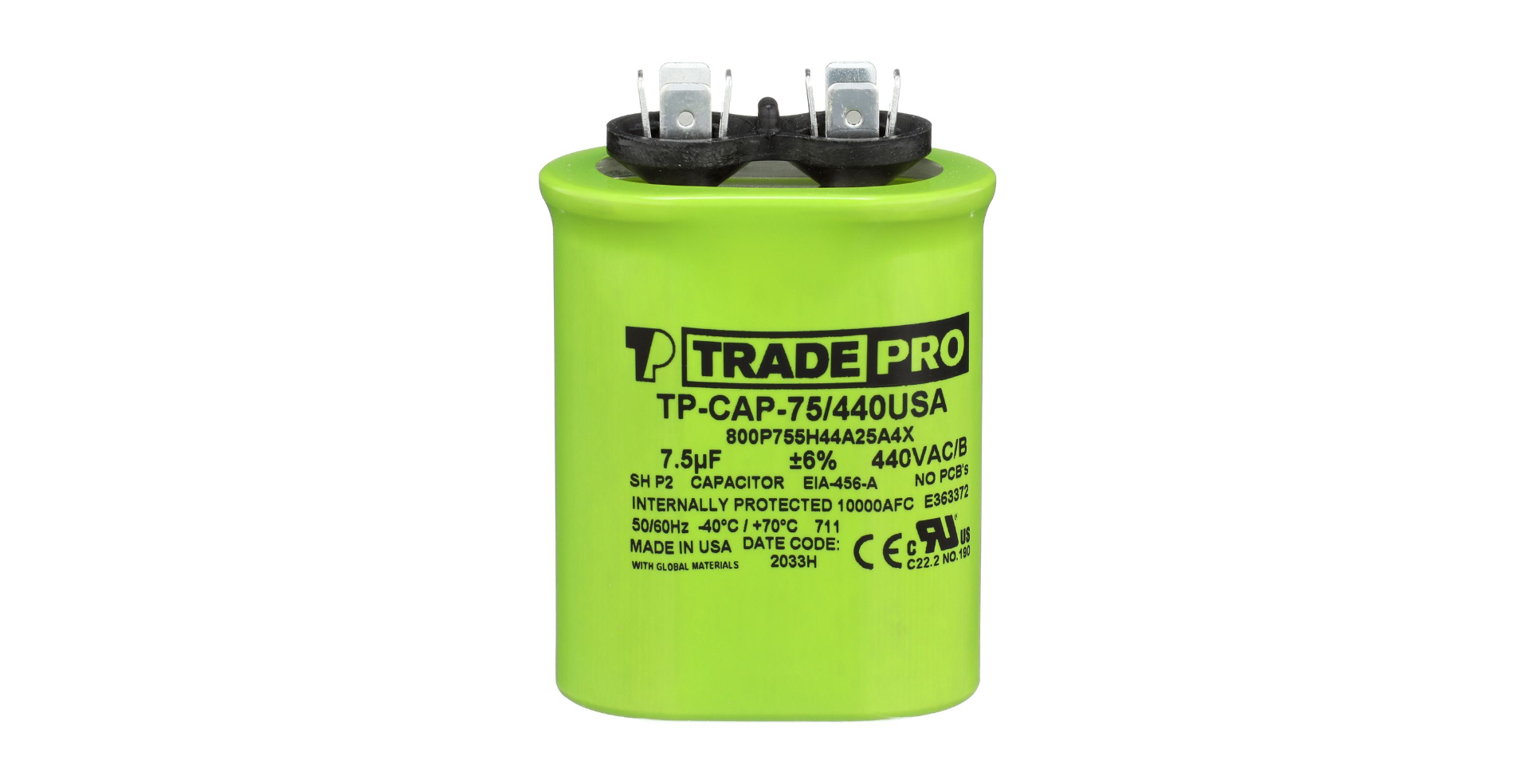 TRADEPRO® TP75440UO - Oval Capacitor, 7.5/440V Item: TP-CAP-75/440USA MFG: TP75440UO